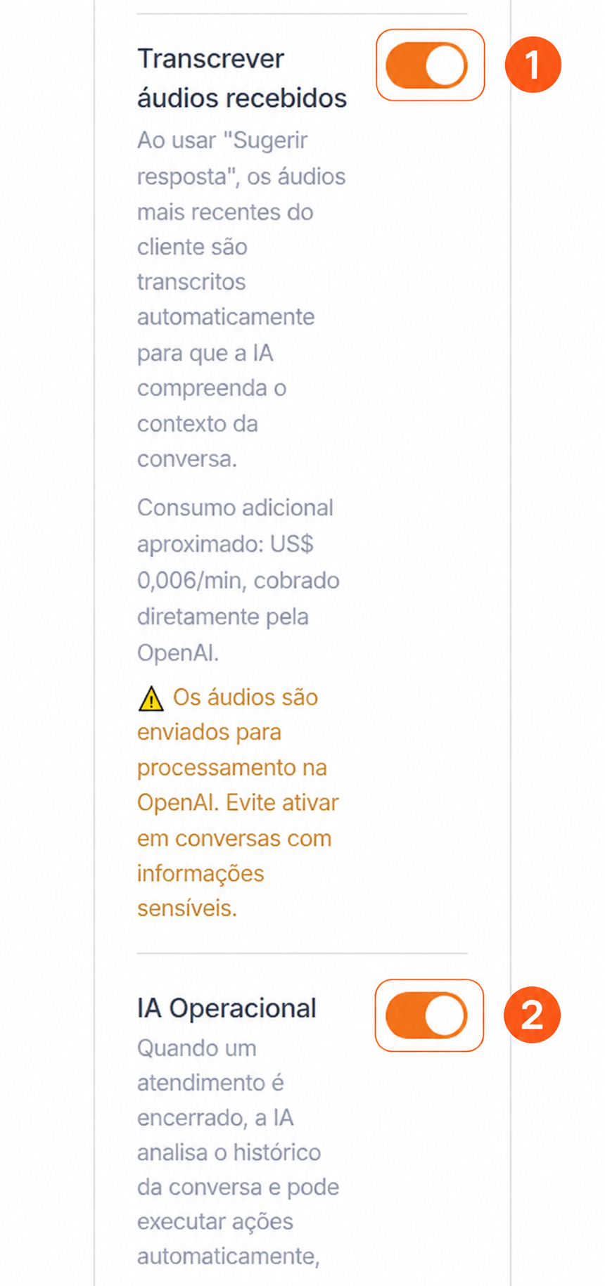 Controles para transcrever áudios recebidos e ativar a IA Operacional numerados